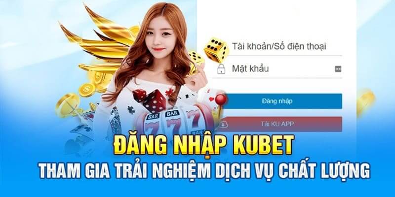 Kubet là đơn vị lão làng và hoạt động chuyên nghiệp