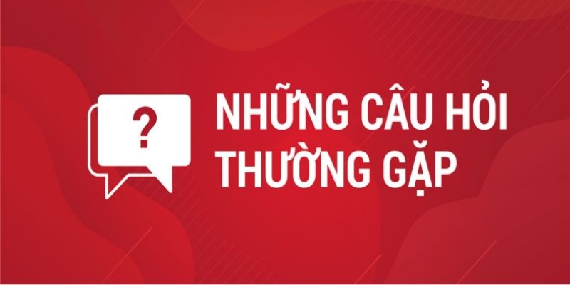 Giải đáp FAQ - Câu hỏi thường gặp về vấn đề tài khoản