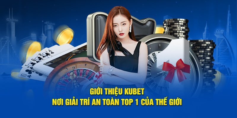 Giới thiệu Kubet về các tin tức tổng quan