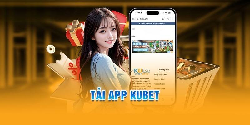 Hướng dẫn chi tiết cách tải app Kubet cho người mới bắt đầu